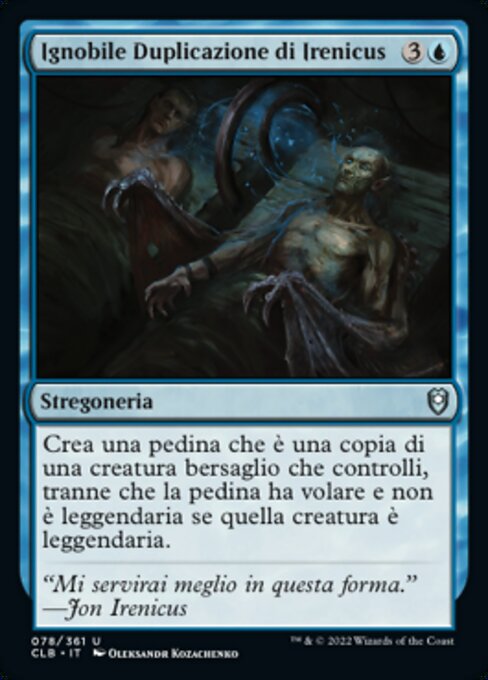 Ignobile Duplicazione di Irenicus
