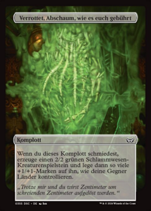 Verrottet, Abschaum, wie es euch gebührt