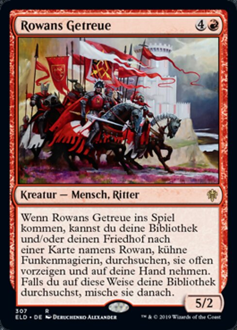 Rowans Getreue