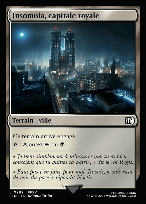 Insomnia, capitale royale