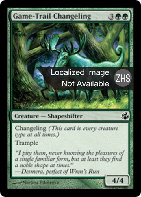 Game-Trail Changeling