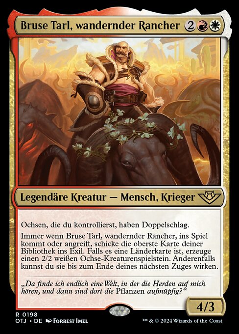 Bruse Tarl, Roving Rancher