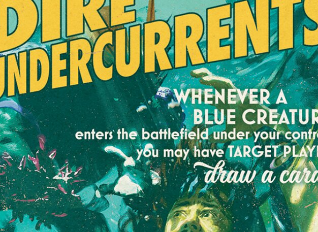 Dire Undercurrents