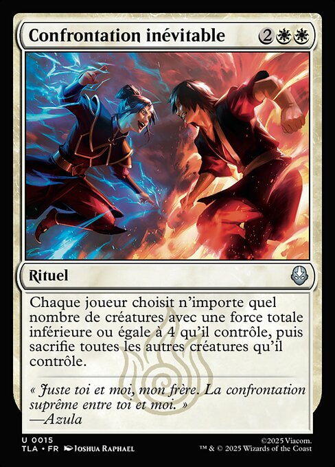 Confrontation inévitable