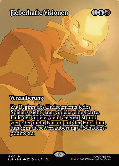 Fieberhafte Visionen