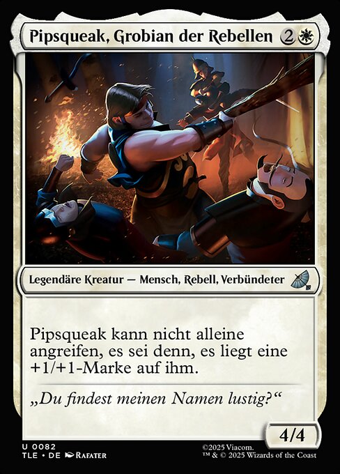 Pipsqueak, Grobian der Rebellen