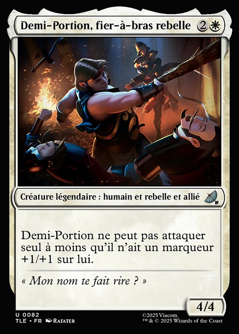Demi-Portion, fier-à-bras rebelle