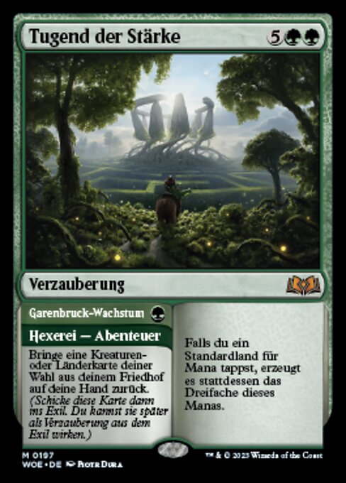 Virtue of Strength // Garenbrig Growth