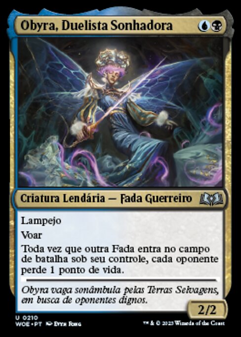 Obyra, Duelista Sonhadora